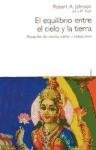 El Equilibrio Entre El Cielo Y La Tierra (Spanish Edition)