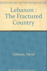 Lebanon: The Fractured Country