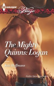 The Mighty Quinns: Logan (Harlequin Blaze, No 735)