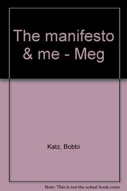 The manifesto & me - Meg