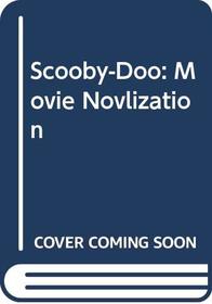 Scooby-doo Movie Novelization (Turtleback School & Library Binding Edition)