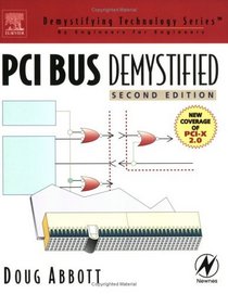 PCI Bus Demystified (Demystifying Technology Series)