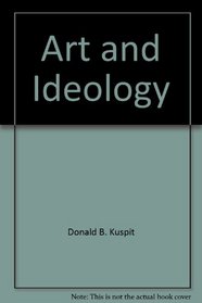 Art & Ideology (February 4 - March 18, 1984)
