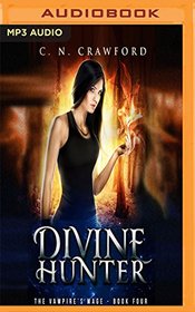 Divine Hunter (The Vampire's Mage)