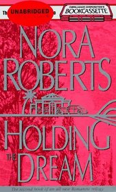 Holding the Dream (Dream Trilogy, 2) (Bookcassette(r) Edition)