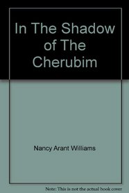In The Shadow of The Cherubim