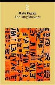 The Long Moment (Salt Modern Poets)