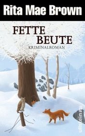 Fette Beute (Full Cry) (Jane Arnold, Bk 3) (German Edition)