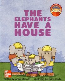 The Elephants Have a House: Mcgraw Hill Adventure Books (0021477493, 9780021477494)
