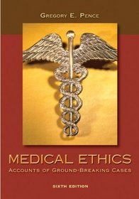 Medical Ethics: Accounts of Ground-Breaking Cases