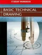 Basic Technical Drawing Student Edition Workbook 2004
