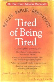 Tired of Being Tired: Rescue, Repair, Rejuvenate