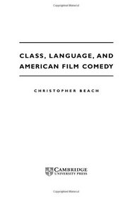 Class, Language, and American Film Comedy