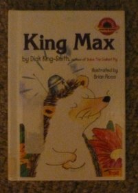King Max (Planet Reader First Chapter Books)