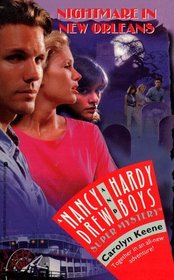 Nightmare in New Orleans (Nancy Drew and Hardy Boys Supermystery)