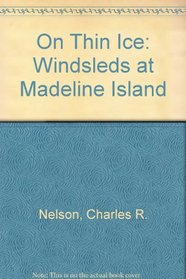 On Thin Ice: Windsleds at Madeline Island