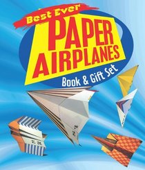 Best Ever Paper Airplanes Book & Gift Set