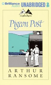 Pigeon Post (Swallows and Amazons, Bk 6) (Audio CD) (Unabridged)