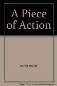 A Piece of Action