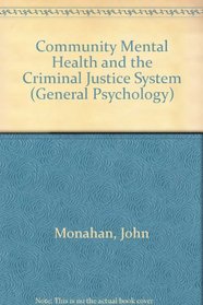 Community Mental Health and the Criminal Justice System (General Psychology)