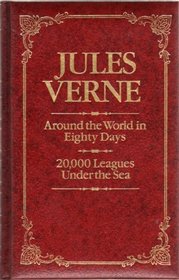 Jules Verne: Around the World in Eighty Days/20,000 Leagues Under the Sea