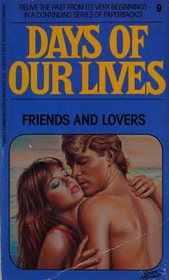 Friends and Lovers (Days of Our Lives, Bk 9)