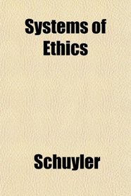 Systems of Ethics