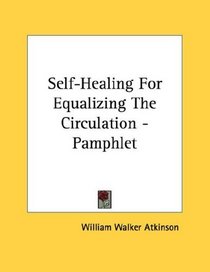 Self-Healing For Equalizing The Circulation - Pamphlet