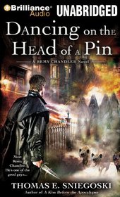 Dancing On the Head of a Pin (Remy Chandler, Bk 2) (Audio CD) (Unabridged)