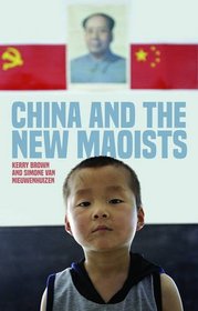 China and the New Maoists