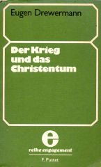Der Krieg und das Christentum: Von der Ohnmacht und Notwendigkeit des Religiosen (Reihe Engagement) (German Edition)