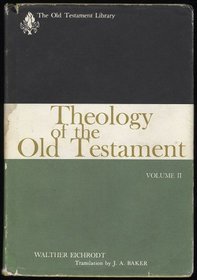 Theology of the Old Testament, Vol. 2 (The Old Testament Library)