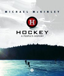 Hockey: A People's History