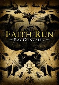 Faith Run (Camino Del Sol a Latina and Latino Literary Series)