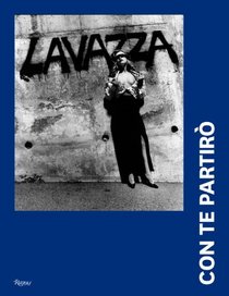 Lavazza: Con Te Partiro: 20 Years of Lavazza Calendars