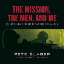 The Mission, the Men, and Me