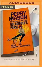 The Case of the Golddigger's Purse (Perry Mason Series)