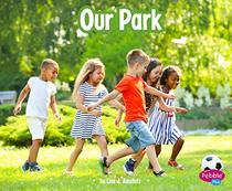 Our Park (Places in Our Community)