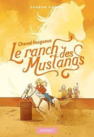 Le ranch des Mustangs - Cheval fougueux (Rodeo Horse) (Mustang Mountain, Bk 5) (French Edition)