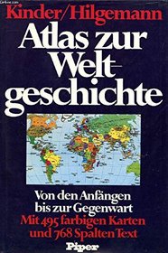 Atlas zur Weltgeschichte: Von den Anfangen bis zur Gegenwart (German Edition)