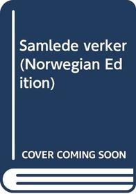 Samlede verker (Norwegian Edition)