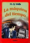La maquina del tiempo/ The time machine (Academica) (Spanish Edition)