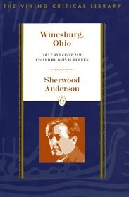 Winesburg, Ohio: Text and Criticism (Viking Critical Library)