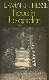 Hours in the Garden and Other Poems
