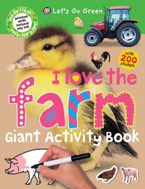 Giant Activity Books I Love the Farm (Let's Go Green)
