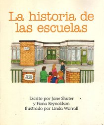 La Historia de las Escuelas (Spanish Edition)