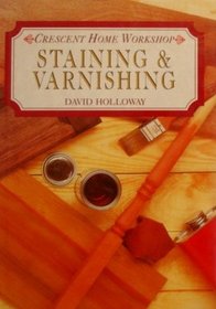Staining & Varnishing