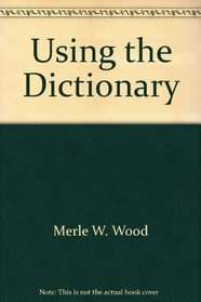 Using the Dictionary