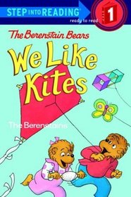 We Like Kites (Berenstain Bear Step 1)