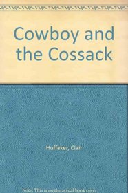 The Cowboy and The Cossack